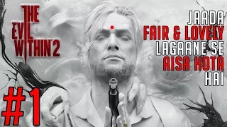 EVIL WITHIN 2 (HINDI) Livestream #1 HYPE IS REAL