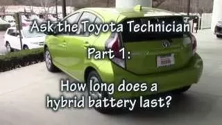 Ask the Toyota Technician Part 1: How Long Does a Prius Hybrid Battery Last?