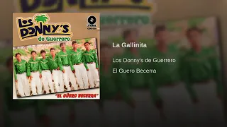 La Gallinita - Los Donny`s De Guerrero