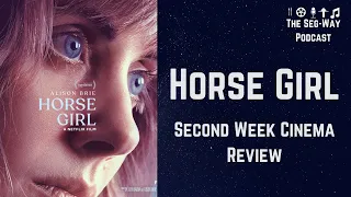 Horse Girl Review | Netflix Film Review of Horse Girl | Second Week Cinema