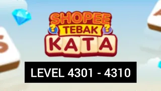 Kunci jawaban game Shopee tebak kata level 4301 - 4310