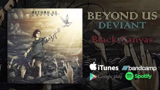 Beyond Us - Black Canvas (feat. Сергей Табачников) (DEVIANT, 2016)