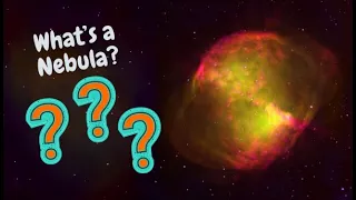 Science Questions: What is a Nebula?