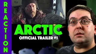 REACTION! Arctic Trailer #1 - Mads Mikkelsen Movie 2019