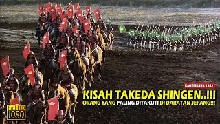 Kisah Kehidupan Takeda Shingen!!! Orang Yang Paling Ditakuti Di Jepang • Alur Cerita Film Kolosal