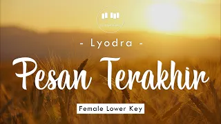 Lyodra - Pesan Terakhir (Female Lower Key) Karaoke Piano