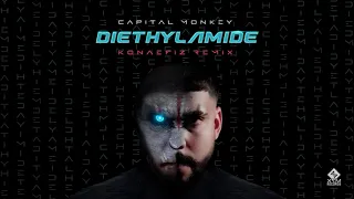 Capital Monkey - Diethylamide (Konaefiz Remix)