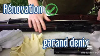 rénovation du m1 garand denix!!