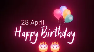 28 April Birthday Status | 28 April Birthday Whatsapp Status | Happy Birthday Black Screen Status