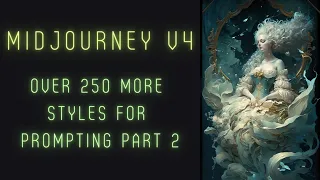 Exploring 254 new styles and aesthetics in Midjourney v4 part 2