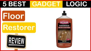 ✅ Best Hardwood Floor Restorer In 2023 ✨ Top 5 Tested & Buying Guide