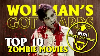 Top 10 Zombie Horror Movies With @DaveyDeathray