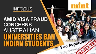 2 More Australian Universities Ban Indian Students As Fraudulent Applications Surge | Mint In Focus