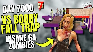 Day 7000 INSANE HORDE! | vs BOOBY base w/ 64 concurrent zombies! | 7 Days To Die @Vedui42