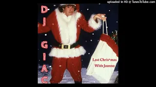 Kool & The Gang vs Wham! - Last Christmas With Joanna (DJ Giac Mashup)