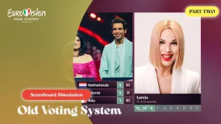 Eurovision 2022 - Old Voting System Scoreboard (Part 2/3)