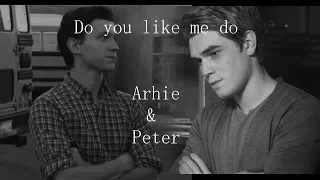 Archie & Peter | Love me like you do