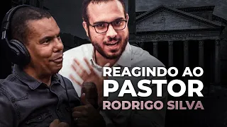 React: Pastor Rodrigo Silva – Constantino e a Igreja Católica