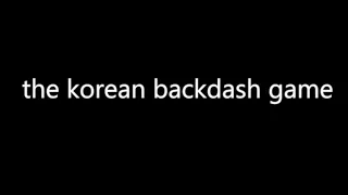 A Low Quality Video: Practicing Korean Backdash