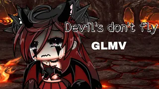 Devil’s don’t fly - GLMV