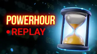 Power Hour Live Trading - Replay (Live Trading)