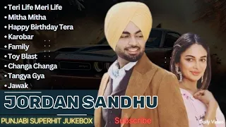 Jordan Sandhu All Song | Best Of Jordan Sandhu Song | Latest Punjabi Song | All Hits Of Jordan Songs