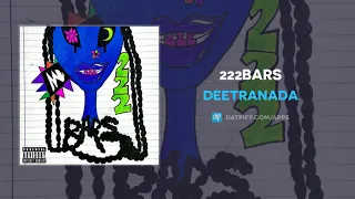 DEETRANADA - 222bars (AUDIO)