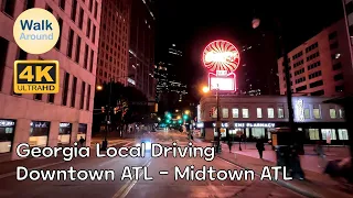 【4K60】 Georgia Local Driving: Downtown Atlanta - Midtown Atlanta (Night Drive)