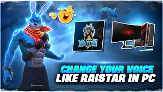 Change Voice In Free Fire On Pc Like Raistar II How To Change Voice Like @RaiStar  [Hindi]