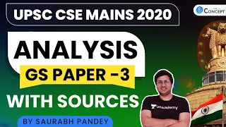 Full Analysis of UPSC CSE Mains 2020 GS Paper 3 with Sources Explained by Saurabh Pandey
