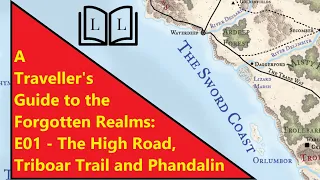 The High Road, Triboar Trail and Phandalin. A Traveller's Guide to the Forgotten Realms E001