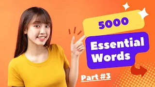 Learn English | 5000 Essential Words in English That Everyone Should Know - Part 3