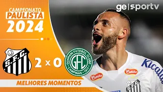 SANTOS 2 X 0 GUARANI | MELHORES MOMENTOS | CAMPEONATO PAULISTA 2024 | ge.globo