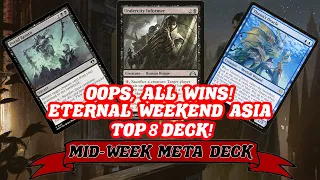 OOPS, ALL WINS! ETERNAL WEEKEND ASIA TOP 8 DECK! Legacy Oops, All Spells combo MTG