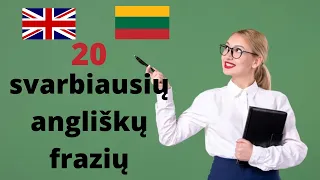 Išmok 20 svarbiausių angliškų frazių (naudingos bet kokiam pokalbiui)