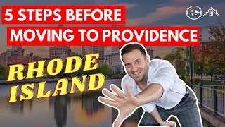 Moving To Providence Rhode Island??