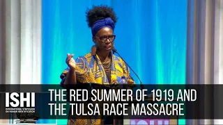 The Red Summer of 1919 and the Tulsa Race Massacre (ISHI 2022 Keynote Presentation)