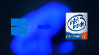 What happens when you try to install Windows 11 on a Pentium 4