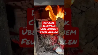 Dry Aged Clubsteak auf dem Feuergrill #feuer #grill #clubsteak #beef #dryaged #dryagedbeef