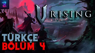 KÖLE TOPLAMA | V RISING TÜRKÇE BÖLÜM 4