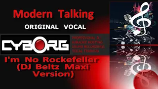 Modern Talking I'm No Rockefeller DJ Beltz Maxi Version ORIGINAL VOCAL including KARAOKE lyric sync