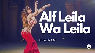 Shabnam Bellydance | Alf Leyla Wa Leyla | Bellydance