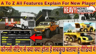 All Features Explain Heavy Machines And Construction 丨How To Play Heavy Machines And Construction