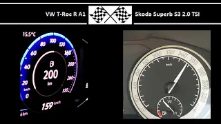 VW T-Roc R A1 VS. Skoda Superb S3 2.0 TSI - Acceleration 0-100km/h