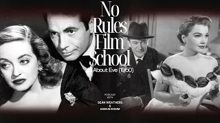 No Rules Film School 🎓 All About Eve (1950) | How All About Eve Revived The Career Of Bette Davis