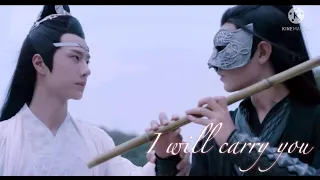 The Untamed ｜陈情令   Carry You FMV