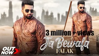 Ja Bewafa  Full Video | Falak Shabir | OFFICIAL VIDEO