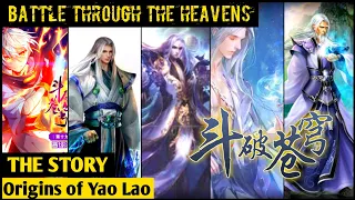 Kisah hidup Yao Lao | BATTLE THROUGH THE HEAVENS