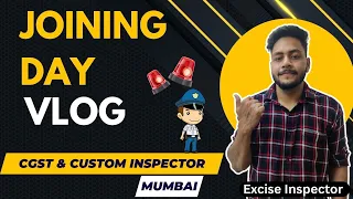 First day of Joining as Excise Inspector|| CGST & Custom Inspector #ssccgl #sscmantra #ssc #sscexam