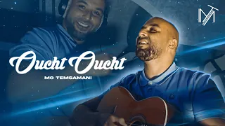 MO TEMSAMANI - OUCHT OUCHT | اوشت اوشت (PROD.Fattah Amraoui)[Exclusive Music Video]